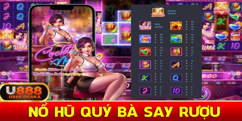 Nổ hũ quý bà say rượu - cocktail nights