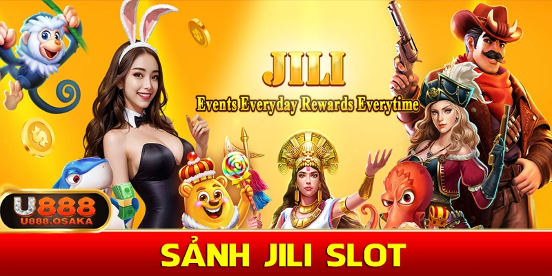 Sảnh Jili Slot nằm trong Top 5 sảnh slot tại U888